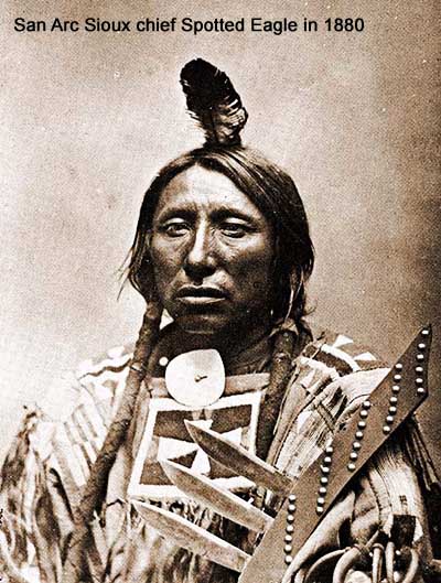 San Arc Sioux chief Spotted Eagle in 1880