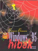 cover thumbnail for BugNet's "Windows 95 Bug Collection" by Bruce Brown, Bruce Kratofil and Nigel R.M. Smith (Czech Edition -- "Windows 95 hibak")