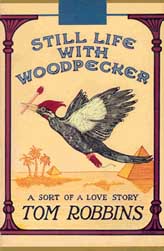 cover thumbnail for "Still Life With Woodpecker" by Tom Robbins