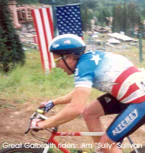 Great Galbraith Mt. Riders: Jim "Sully" Sullivan at the 1990 Mt. Bike World Championships in Durango, CO