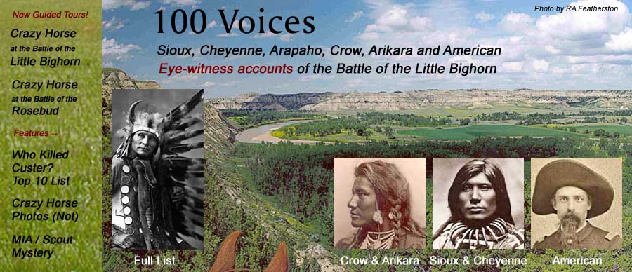 100 Voices: Sioux, Cheyenne, Arapahoe, Crow, Arikara and American eye-witness accounts of the Battle of the Little Bighorn (photo by RA Featherston)