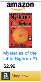 Mysteries of the Little Bighorn by Bruce Brown #1