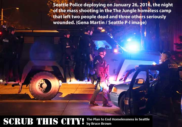 Seattle Police deploying on January 26, 2016, the night of the mass shooting in the The Jungle homeless camp, January 2016